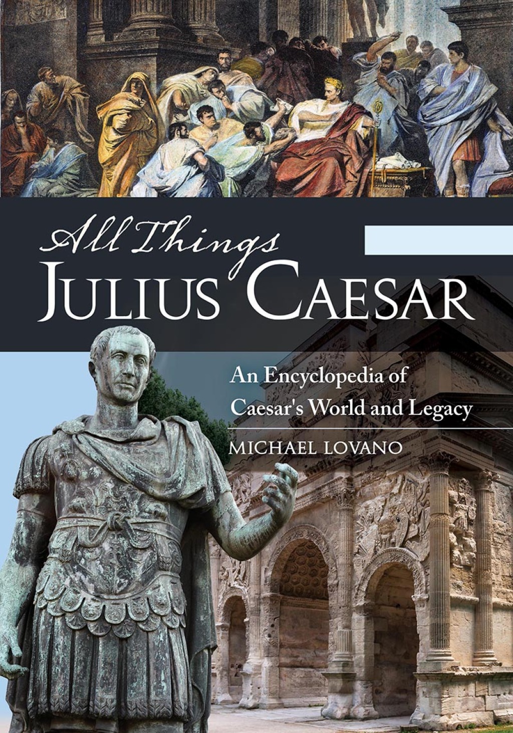 All Things Julius Caesar An Encyclopedia of Caesar's World and Legacy [2 volumes] 1st Edition â€“ PDF/EPUB Version Downloadable - Image 1